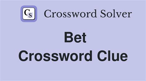Supposedly Certain Bet Crossword Clue